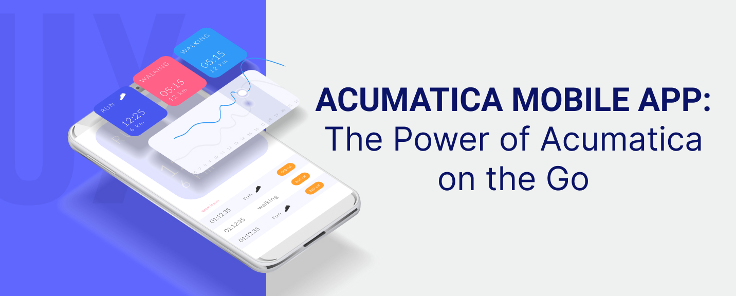Acumatica Mobile App: The Power of Acumatica on the Go