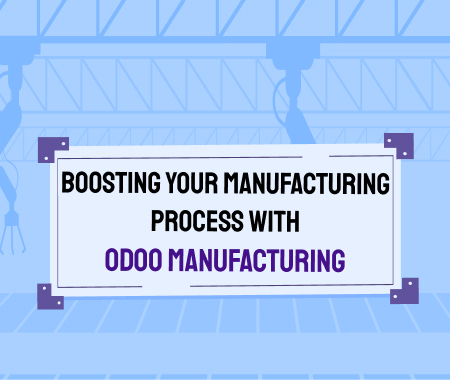 Feature-odoo-manufacturing-boosting-process