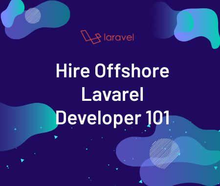 Hire Offshore Lavarel Developer feature