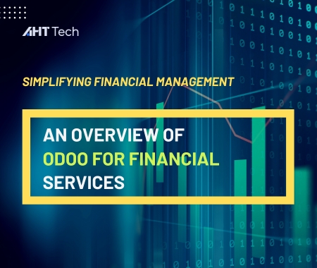 Simplifying Financial Management: An Overview of Odoo for Financial Service
