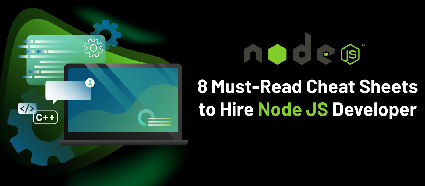 8 Notes Must-Read to Hire Node JS Developer