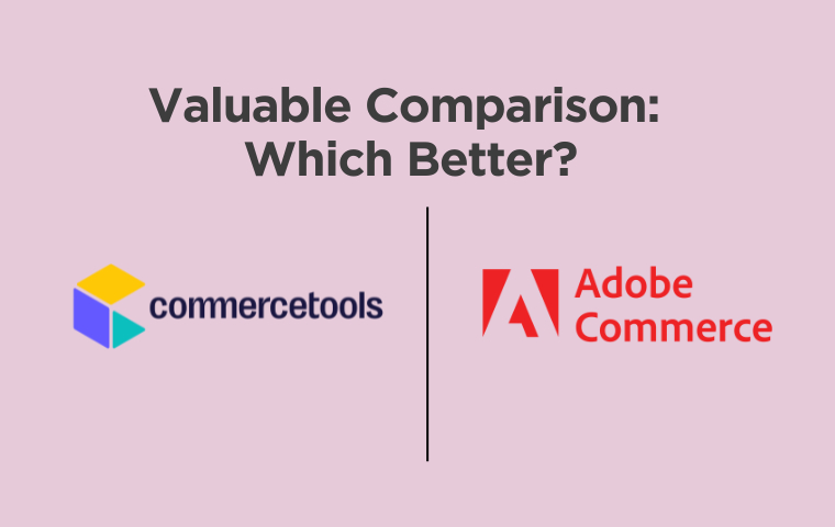 commercetools-vs-adobe-commerce