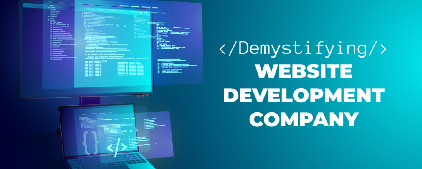 Demystifying website development company: Are you desperate enough?
